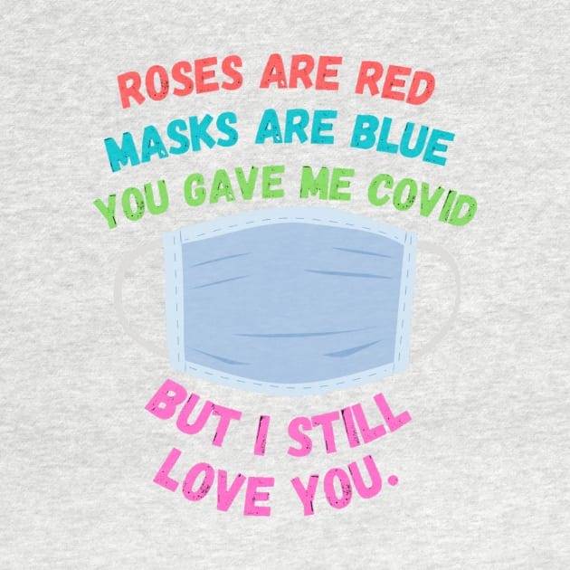 Funny covid poem t-shirt gift by LukjanovArt